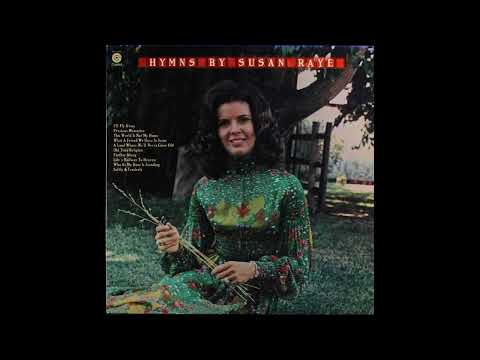 Susan Raye - A Land Where We'll Never Grow Old (1973, Country Gospel)