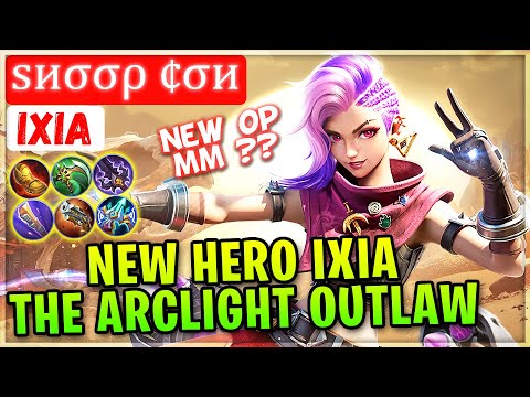 New Hero Ixia The Arclight Outlaw! New Overpower MM [ Ixia ѕиσσρ ¢σи ] Mobile Legends Emblem Build