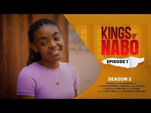 KINGS OF NABO - EPISODE  1 (SEASON 2)