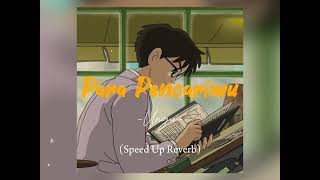 Download lagu Para Pencarimu - Ungu (Speed Up   Reverb) mp3