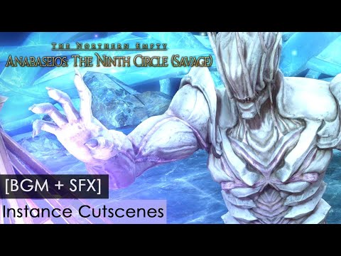 Anabaseios: The Ninth Circle (Savage) [BGM + SFX, Instance Cutscenes]