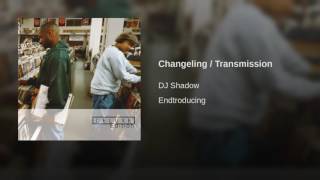 Changeling / Transmission