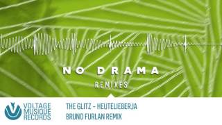 The Glitz - Heutelieberja (Bruno Furlan Remix) // Voltage Musique Official