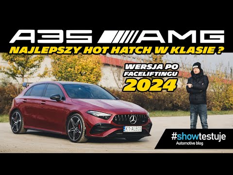 Mercedes-Benz A35 AMG Facelift (2024) 320 KM - testuję poliftową wersję! [ #showtestuje ] TEST