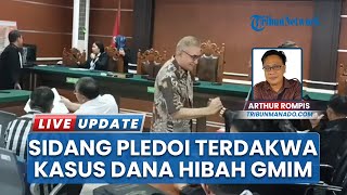 Sidang Pledoi Empat Terdakwa Korupsi Dana Hibah GMIM di PN Manado: Terdakwa Mengaku Tak Bersalah