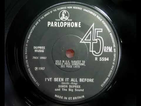 Mod Raver - SIMON DUPREE - I've Seen It All Before - PARLOPHONE R 5594 UK 1967 Beat Garage Dancer
