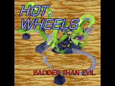 Badder Than Evil _ Hot Wheels