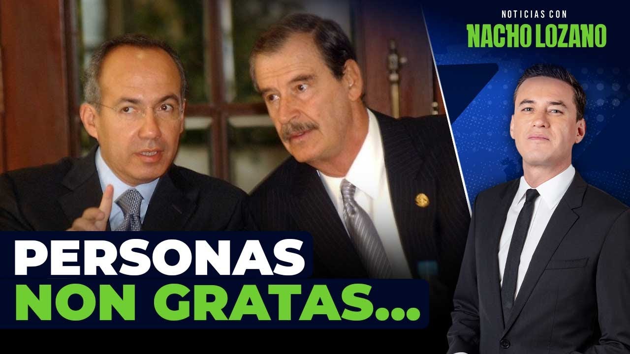 Venezuela declaró a Calderón y Fox personas non gratas | Noticias con Nacho Lozano