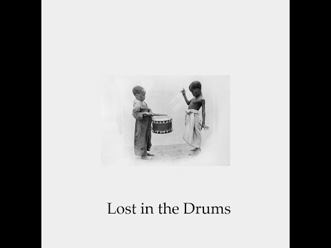 Lost In The Drums