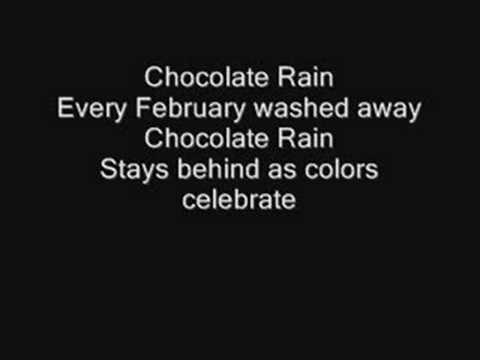 download lagu mp3 mp4 Chocolate Rain Lyrics, download lagu Chocolate Rain Lyrics gratis, unduh video klip Chocolate Rain Lyrics