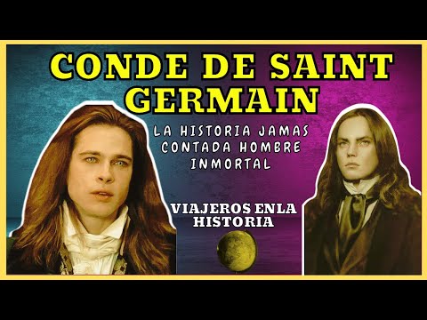 EL CONDE DE SAINT GERMAIN - LA HISTORIA JAMAS CONTADA DEL HOMBRE INMORTAL