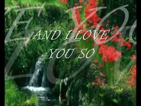 And I love you so By Don Mclean lyrics