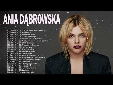 A.n.i.a Dąbrowska Najlepsze Piosenki - A.n.i.a Dąbrowska Największe Przeboje - A.n.i.a Dąbrowska