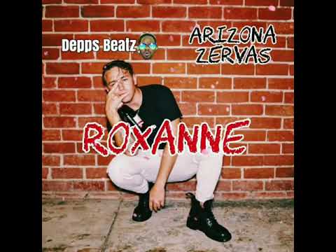 Roxanne - Arizona Zervas (Dj Depps Mix)
