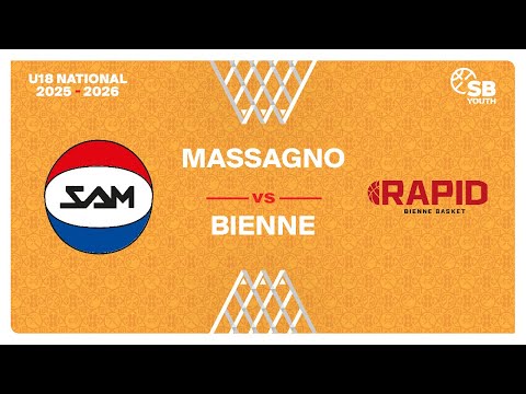 U18 Men National｜Day 3: MASSAGNO vs. BIENNE