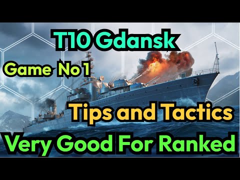 Gdansk is The One of The Best Destroyer Pick For Ranked At Tier 10 | World of Warships