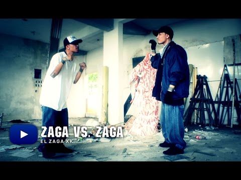 El Zaga Xk - ZAGA vs ZAGA - Videoclip