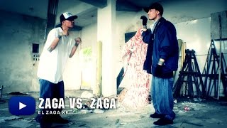 El Zaga Xk - ZAGA vs ZAGA - Videoclip