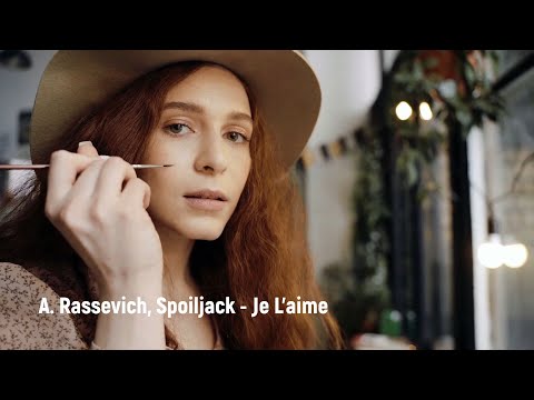 A. Rassevich, Spoiljack - Je L'aime