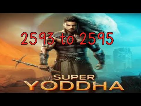 #suparyodha 2593 to 2595 #suparyodha 