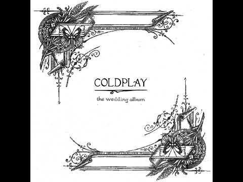 Coldplay - The Wedding Album (full fan-made album)
