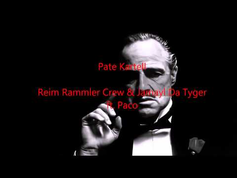Pate Kartell - Reim Rammler Crew & Jamayl Da Tyger ft. Paco