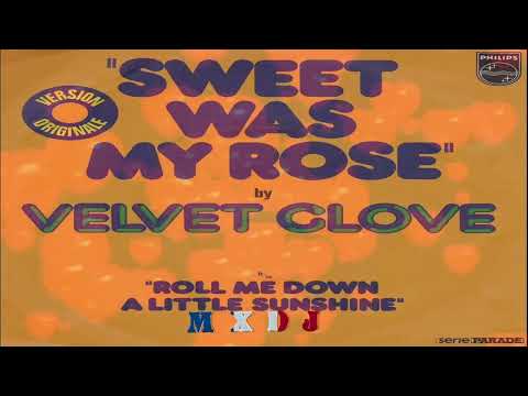 Velvet Glove - Sweet Was My Rose (1974)