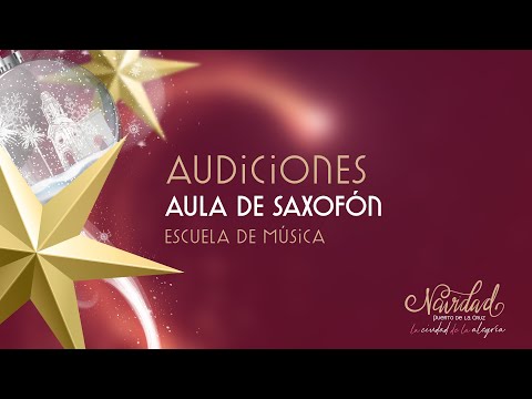 #NavidadPTO20 - Audiciones de la Escuela de Música - Aula de Saxofón