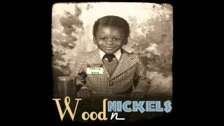 Sharay Reed- Wood N Nickels (Title Track)