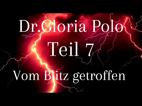 Der Blitz hat eingeschlagen - Gloria Polo -Teil 7
