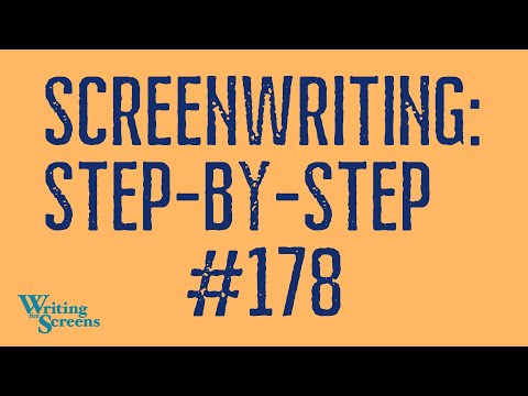 LIVE - SCREENWRITING STEP-BY-STEP: Session #178