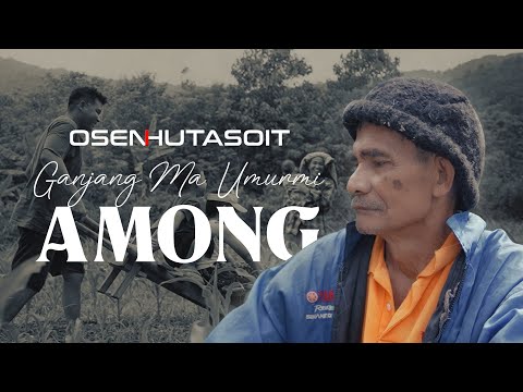 Ganjang Ma Umurmi Among (Official Music Video) Osen Hutasoit