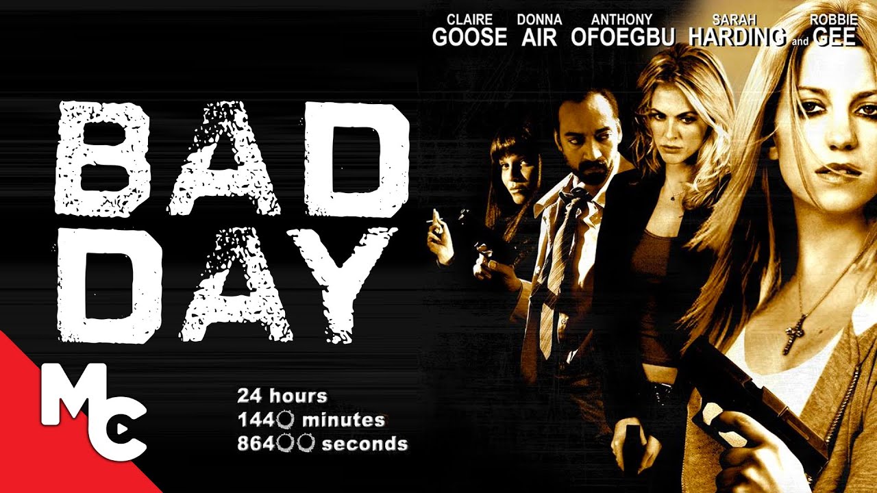 Bad Day (2008)