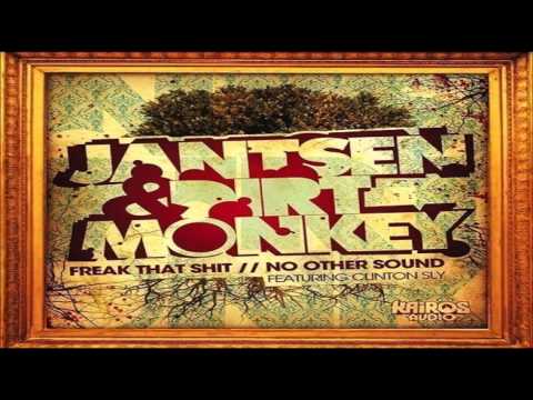 Jantsen & Dirt Monkey - Freak That Shit (Original Mix)