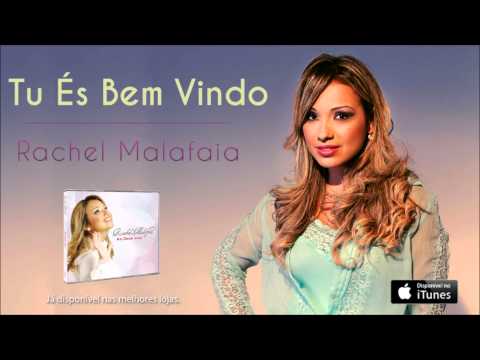 Rachel Malafaia - Tu És Bem Vindo (CD Ao Deus Vivo)