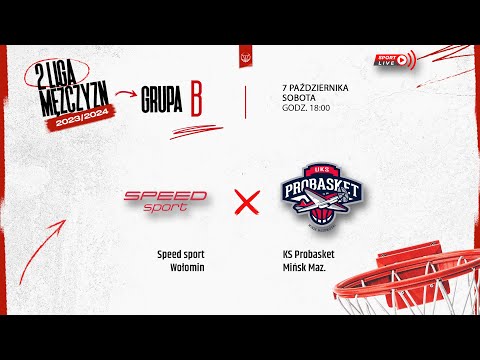 Speed sport Wołomin - KS Probasket Mińsk Maz. (2 LM)