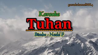 Download lagu Tuhan || Bimbo Karaoke Nada Pria F || @ganunkchannel8664 mp3 Download lagu Tuhan || Bimbo Karaoke Nada Pria F || @ganunkchannel8664 mp3