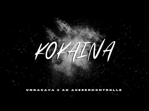 UNDACAVA & AK AUSSERKONTROLLE - KOKAINA (Prod. by Deadeye808) Official Audio