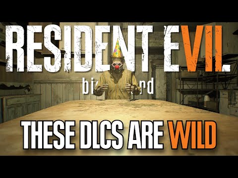 The Insane DLC Of Resident Evil 7...