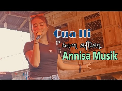 cua ili cover aftiar - annisa musik