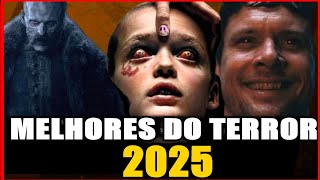 10 MELHORES FILMES DE TERROR DE 2025