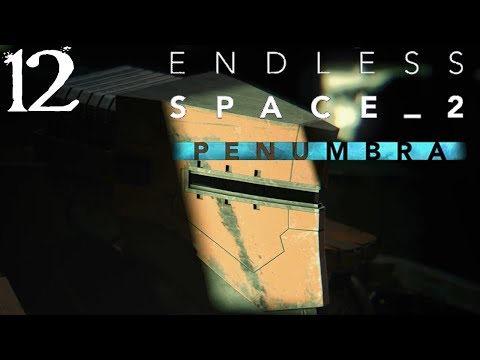 SB Plays Endless Space 2: Penumbra 12 - Waking Up