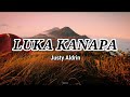 Luka Kanapa - Justy Aldrin - Lirik - Lagu timur terbaru (Official Music vidio) Asong channel