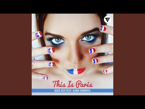 This Is Paris (feat. Alina Egorova)