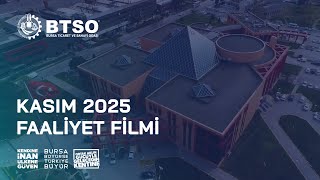 BTSO’nun Kasım Ayı Faaliyet Filmi Yayında!