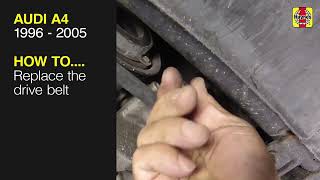 How to Replace the drive belt on the Audi A4 1996 to 2001