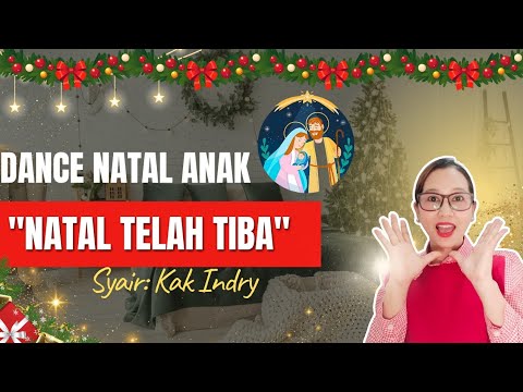 Dance Natal Anak "Natal Telah Tiba"