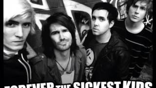 Forever The Sickest Kids - Crossroads (I Guess You Can Say Things Are Getting Pretty Serious)