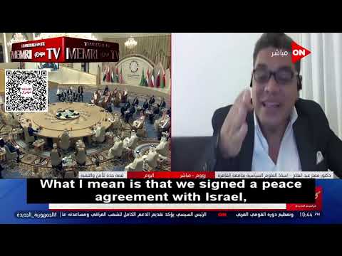 Egyptian Political Science Prof. Moataz Bellah Abdel-Fattah: Iran Is Irrational, Our Greatest Enemy