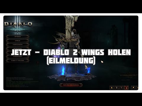 Jetzt - Diablo 2 Wings holen (Eilmeldung)